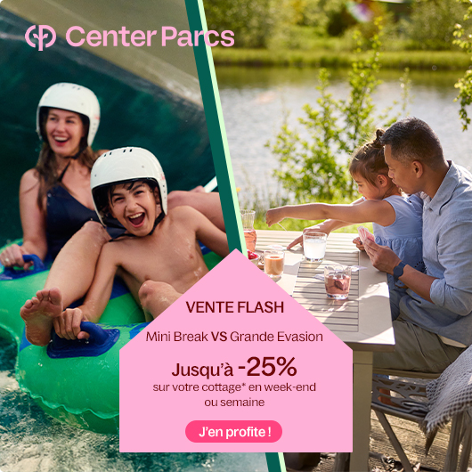 Offre Flash Center Parcs