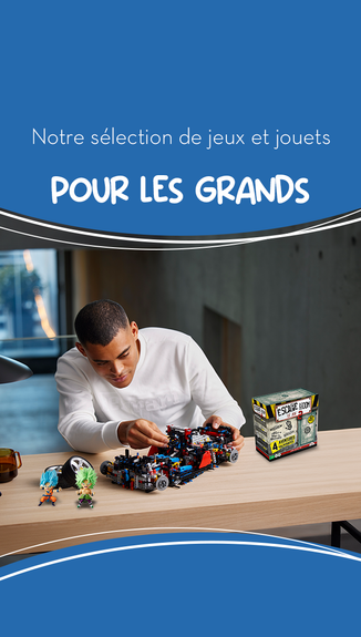 Toutes les jeux et jouets pour les grands