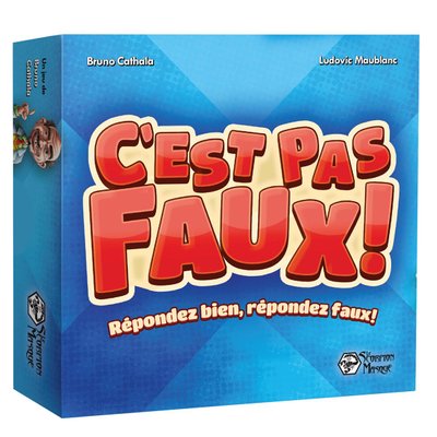 C'est pas faux !