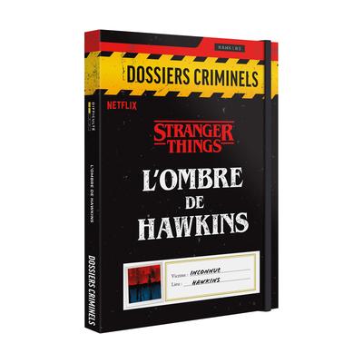 Dossiers Criminels : L'ombre de Hawkins - Stranger Things