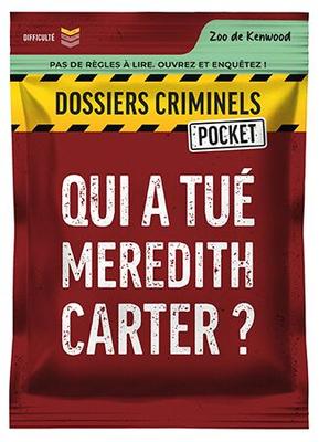 Dossiers Crimminels - Pocket 1 - Qui a tué Meredith Carter ?_La Grande Récrée_1