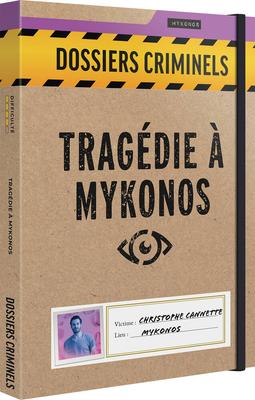 Dossiers criminels Tragédie à Mykonos_La Grande Récrée_1